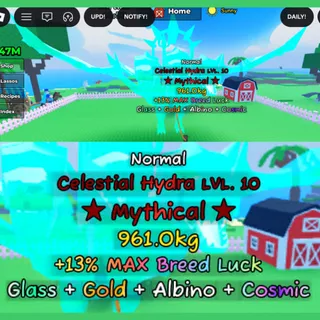 Catch and Tame | Normal Celestial Hydra 961kg (Mythical) Lvl 10 | Glass, Gold, Albino & Cosmic Mutation | 5.55K/s