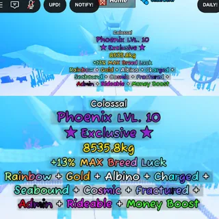 Catch and Tame | Colossal Phoenix 8,536kg (Exclusive) Lvl 10 | Rainbow, Gold, Albino, & more mutation | 17.3K/s