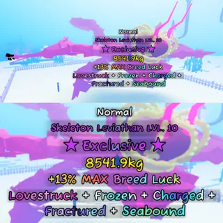 Catch and Tame | Normal Skeleton Leviathan 8,542kg (Exclusive) Lvl 10 | Frozen, Lovestruck, Charged, & more mutation | 16.4K/s
