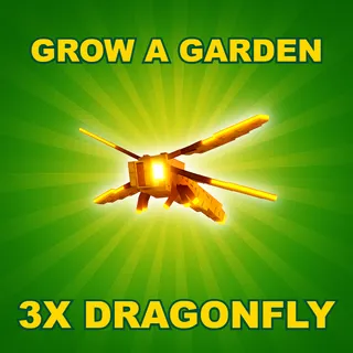 3x Grow a Garden Dragonfly