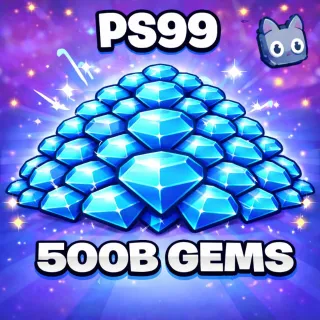 PS99| 500B Gems