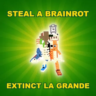 Steal a Brainrot Extinct La Grande