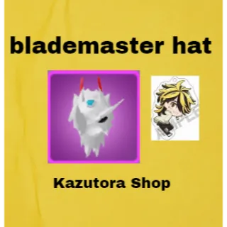 blademaster hat