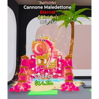Max level 250 Summer Cannone Maledettone 
