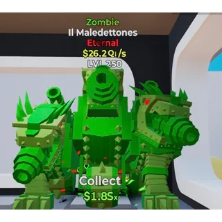 Max Level Zombie II Maledettones 26.2Qi/s