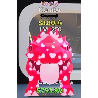 MAX LEVEL 250 Lovely Klombo 8.8Qi/s