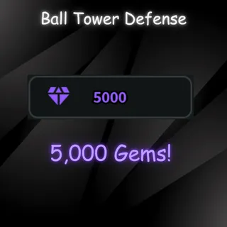 BALL TOWER DEFENSE - 5,000