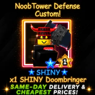 Noob Tower Defense - SHINY Doombringer