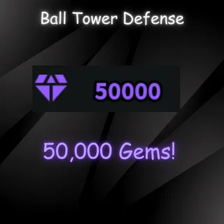 BALL TOWER DEFENSE - 50,000 Gems