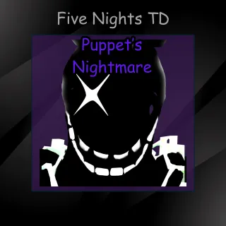 1x Bounded Shadow Five Nights TD