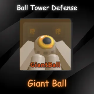 BALL TOWER DEFENSE - Giant Ball