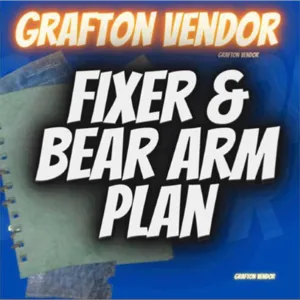 Plan | Fixer & bear arm plan