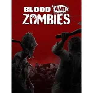 Blood and Zombies