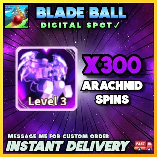 ARACHNID SPINS | BLADE BALL