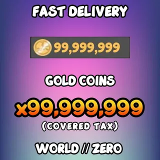 99,999,999 GOLD | WORLD ZERO