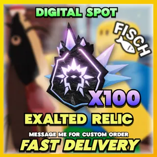 EXALTED RELIC | FISCH
