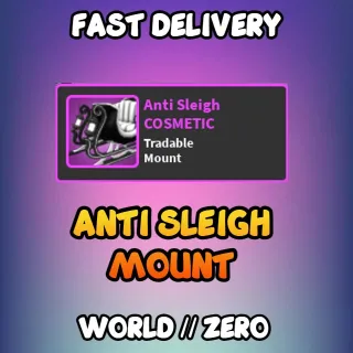 Anti Sleigh Mount
