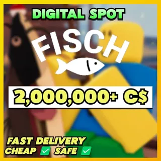 2,000,000 C$ | Fisch