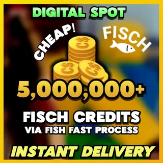 5,000,000 C$ | Fisch