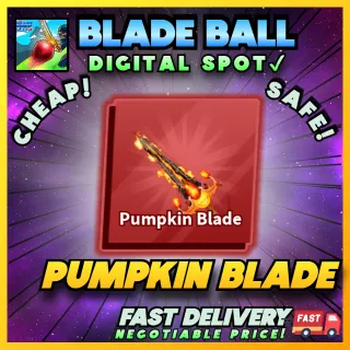 PUMPKIN BLADE