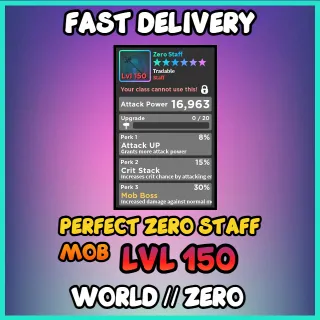 Perfect Zero Staff Mob LVL 150