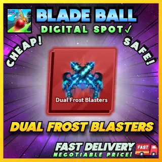 DUAL FROST BLASTERS