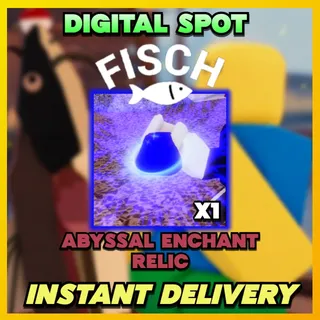 ABYSSAL ENCHANT RELIC | FISCH