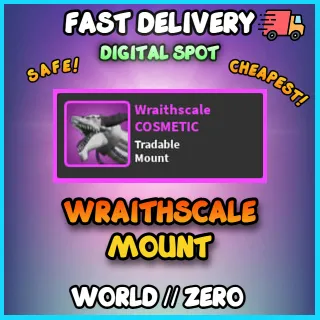 Wraithscale Mount | World Zero 