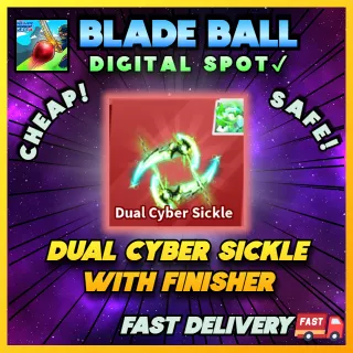 Dual Cyber Sickle w/ Finisher