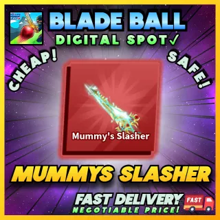 MUMMY'S SLASHER