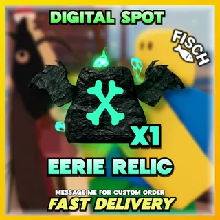 EERIE RELIC | FISCH