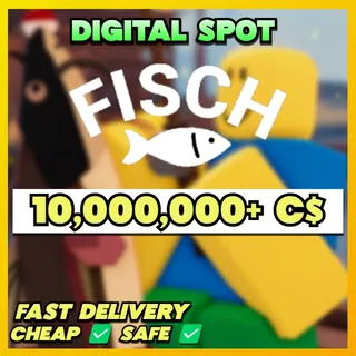 10,000,000 C$ | FISCH  | 4x