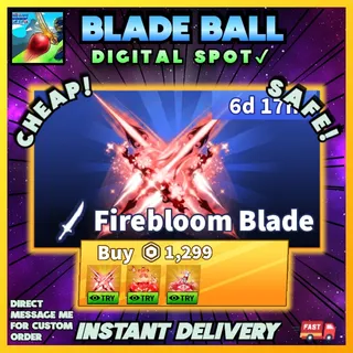 FIRE BLOOM BLADE | BLADE BALL