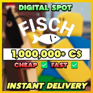 1,000,000 C$ | Fisch