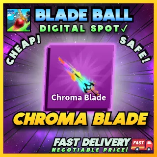 CHROMA BLADE