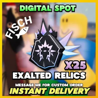 EXALTED RELICS | FISCH