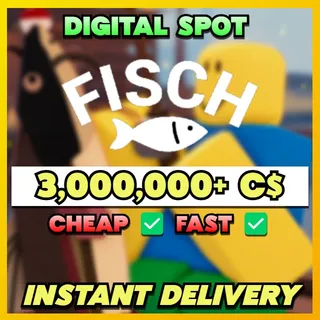 3,000,000 C$ | Fisch