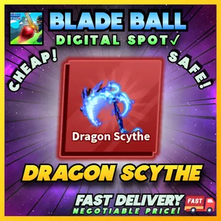 DRAGON SCYTHE