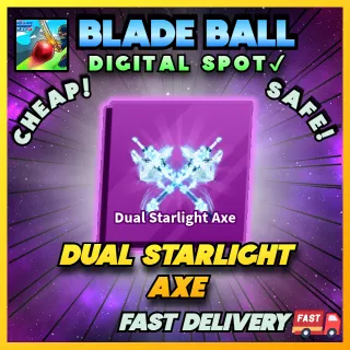 DUAL STARLIGHT AXE