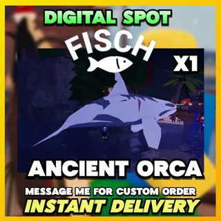 ANCIENT ORCA | FISCH