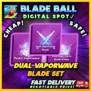 DUAL VAPORWAVE BLADE 