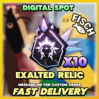 EXALTED RELIC | FISCH