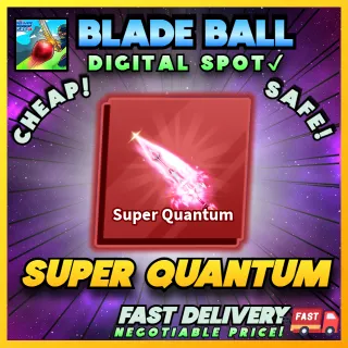 SUPER QUANTUM