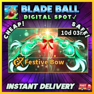 FESTIVE BOW | BLADE BALL