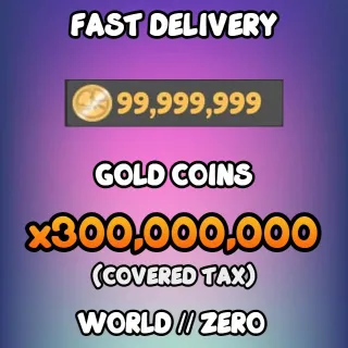 300,000,000 GOLD | WORLD ZERO
