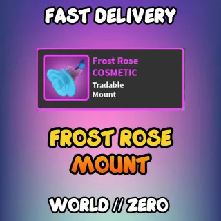 FROST ROSE MOUNT