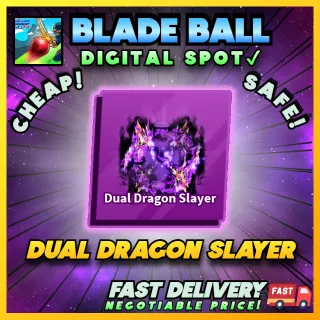 DUAL DRAGON SLAYER