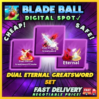 DUAL ETERNAL GREATSWORD SET