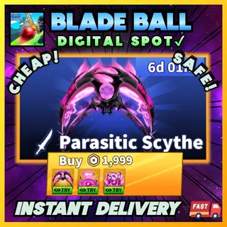 PARASITIC SCYTHE | BLADE BALL