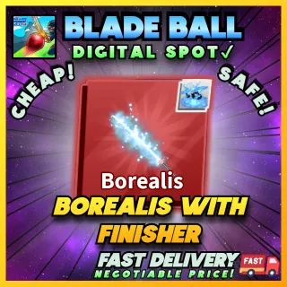 BOREALIS WITH FINISHER